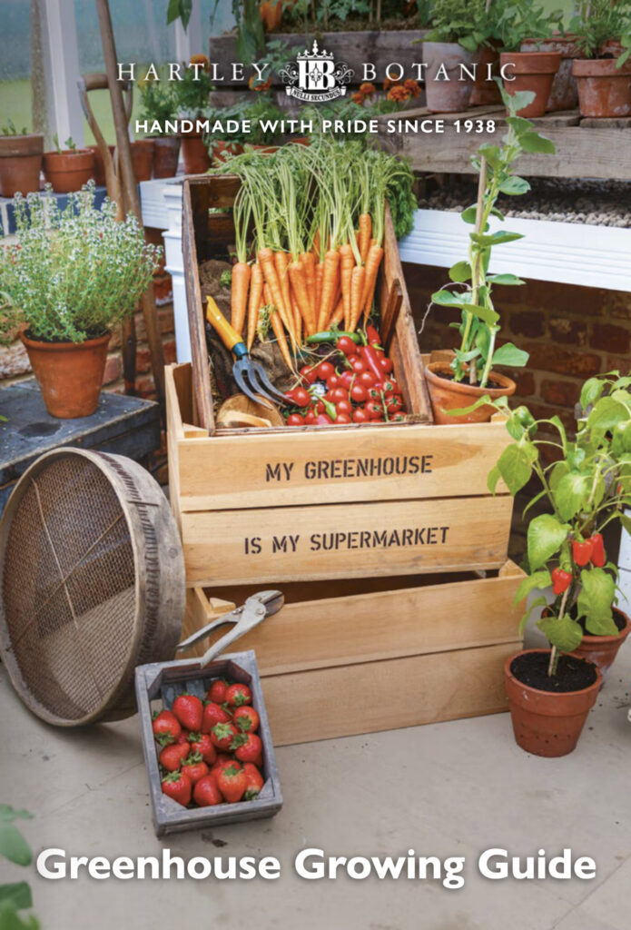 Greenhouse Growing Guide From Hartley Botanic